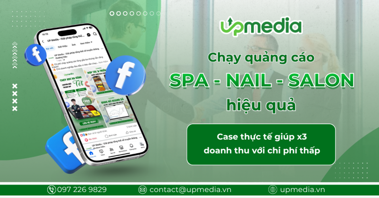Chạy quảng cáo spa hiệu quả: Case thực tế giúp x3 doanh thu ngành làm đẹp với chi phí thấp